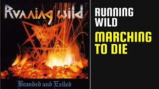 Watch Running Wild Marching To Die video