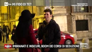 Imbranati e insicuri, boom dei corsi di seduzione - Agorà 22/01/2018