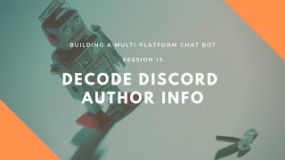 Session 13 Decoding Discord Author Info For Our Php Symfony 4 Chat Application