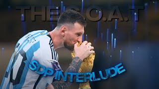 [4K] Messi「Edit」(SDP Interlude)