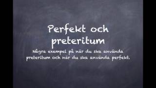 Perfekt Och Preteritum