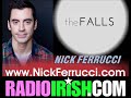 The Falls Movie Nick Ferrucci Interview On Radio Irish New ...