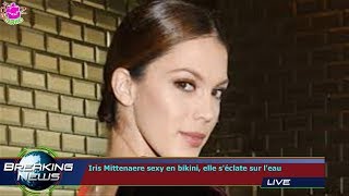 Iris Mittenaere Y En Bikini, Elle Séclate Sur Leau