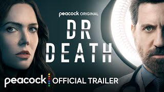 Dr. Death | Season 2 |  Trailer | Peacock Original