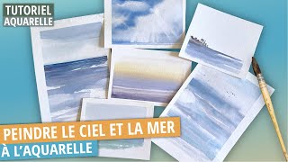 Comment Peindre Le Ciel Et La Mer À Laquarelle Sans Référence ? 7 Démos Pour Y Répondre