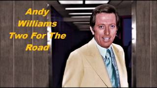 Watch Andy Williams Two For The Road video