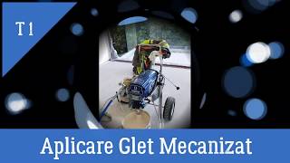 Aplicare Glet Mecanizat - One Mircea Eliade