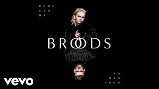 Watch Broods Conscious video