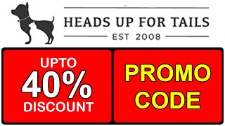 Head Up For Tails Promo Code - headsupfortails.com