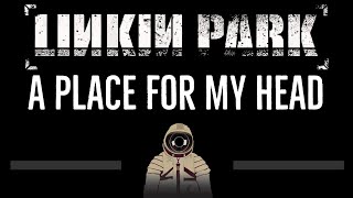 Linkin Park • A Place for My Head (CC) 🎤 [Karaoke] [Instrumental Lyrics]