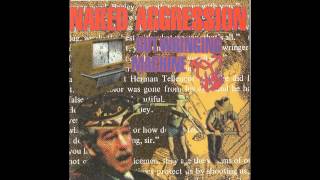 Watch Naked Aggression Radio video