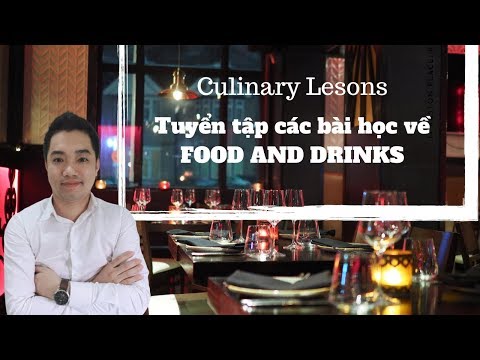 Tuyển tập các mẫu câu hay nhất về FOOD and DRINK | Culinary Art Lessons