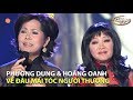 Hoàng Oanh & Phương Dung - Về Đâu Mái Tóc Người Thương (Hoài Linh) PBN 84