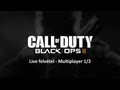 Call of Duty Black Ops II LIVE felvétel - Multiplayer 1/2