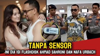Isi Flasdish Ahmad Sahroni Dan Nafa Urbach Tanpa Sensor