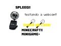 Minecraft#-Minigames-Spleeg-(Testando a webcam)