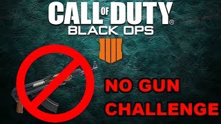 NO GUN CHALLENGE - Call of Duty: Black Ops 4 (Commentary)