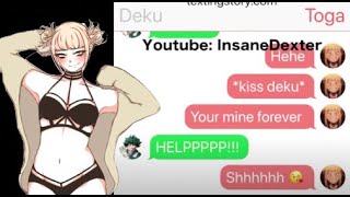Boku no hero Academia Group Chat | TOGA FLIRTS WITH DEKU!