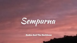 Download lagu Sempurna - Andra And The Backbone (Lirik Lagu/Lyrics)