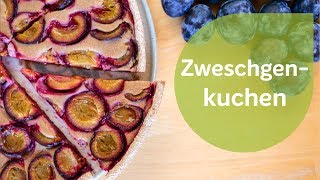 Zwetschgenkuchen | Vegane Rezepte