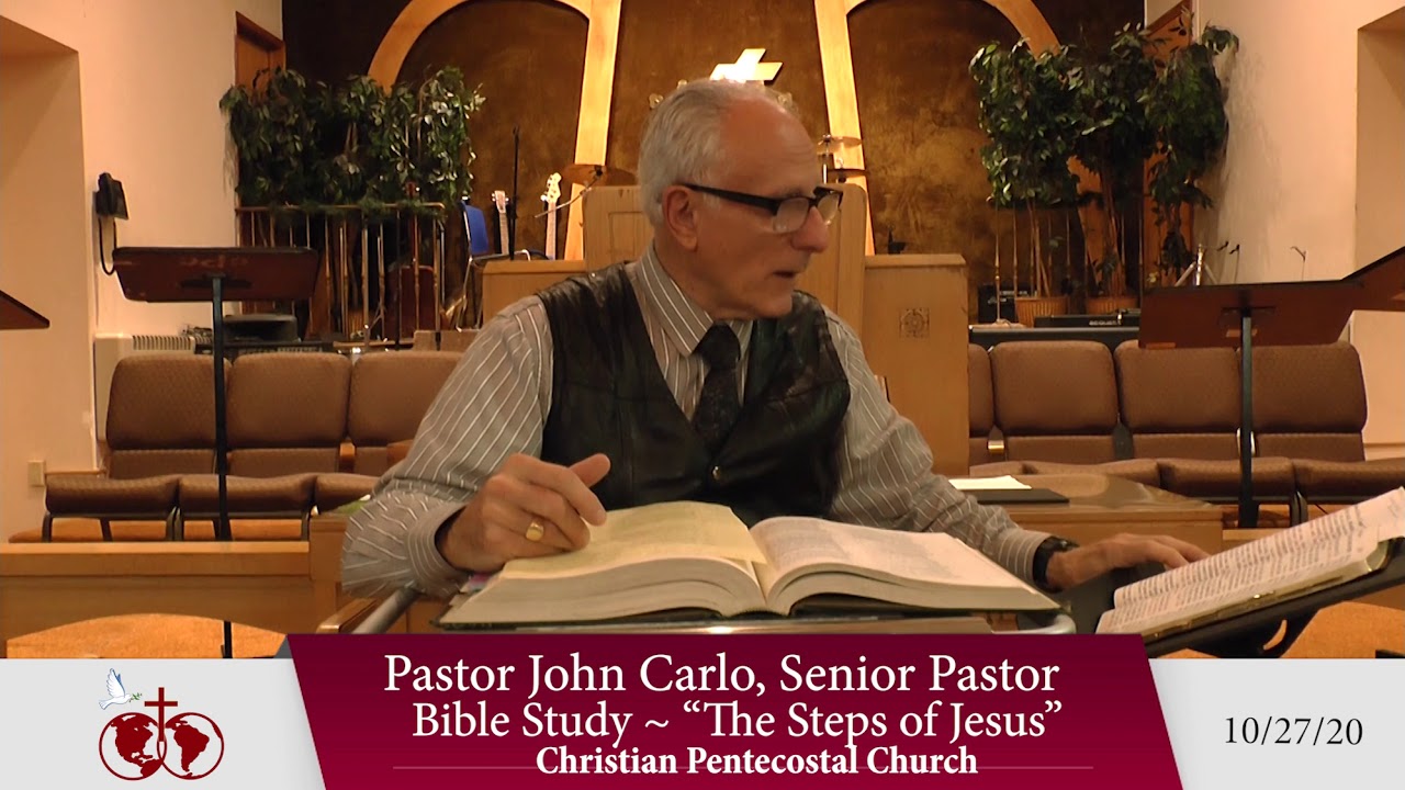 The Steps of Jesus Bible Study ~ 10/28/20
