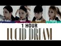 [1 HOUR] aespa (에스파) - 'Lucid Dream' (자각몽) Lyrics [Color Coded Han Rom Eng]