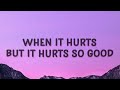 Astrid S - Hurts So Good (Lyrics) | When it hurts but it hurts so good
