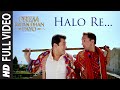 हेलो रे 'पूरा वीडियो गाना | प्रेम रतन धन पायो | सलमान खान, सोनम कपूर | टी-सीरीज