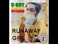 U-ROY "RUNAWAY GIRL"