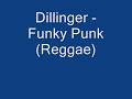 Dillinger - Funky Punk