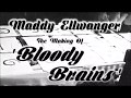Maddy Ellwanger - "Bloody Brains" (Behind The Scenes)