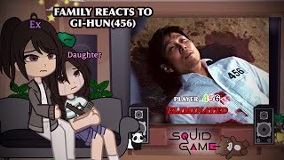 Gi-Huns Player 456 Family Reacts To Gi-Hun Squid Game Season 3 Gacha Club Reacts