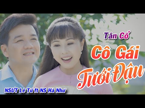 Cặp Vợ Chồng Miền Tây Hát Tân Cổ Cô Gái Tưới Đâu Nghe Thiệt Dễ Thương - NSƯT Lê Tứ ft NS Hà Như