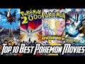 Top 10 best Pokemon Movies. Best Movies of Pokemon. Toon Clash