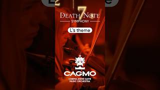 Death Note Symphony - L's Theme | Cagmo #Cagmo #Dnsym #Deathnote #Anime #Orchestra #Violin #Piano