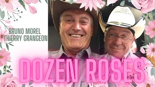 * Dozen Roses 🥀 * de Bruno MOREL & Thierry GRANGEON (aout 20)💖💛