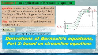 Derivations of Bernoulli's equation, Part 2: the derivation based on streamline equations