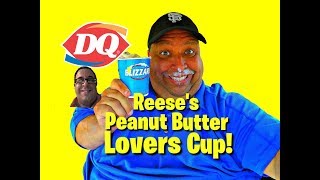 Dq Reeses Peanut Er Lovers Cup Review Ft. Freddie Foodie King