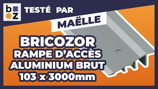 Rampe Daccès À Visser En Aluminium Brut - Bricozor Test Et Avis