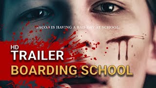 Boarding School (2018) - Official Trailer - Horror Drama