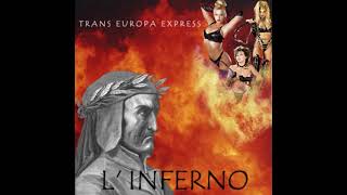 Trans Europa Express - IO CE L'HO MOSCIO