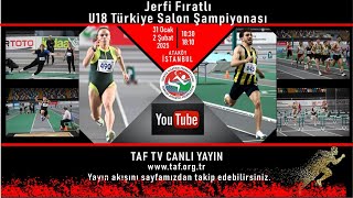 Jerfi Fıratlı U18 Türkiye Salon Şampiyonası 1.Gün