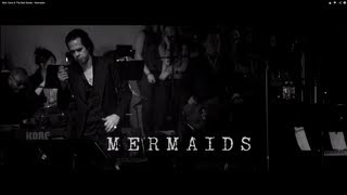 Watch Nick Cave  The Bad Seeds Mermaids video