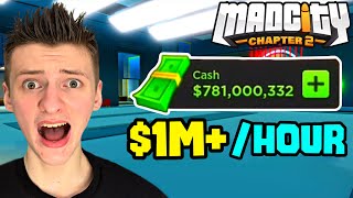 $1,000,000+ GRINDING METHOD In Mad City Chapter 2! (ROBLOX)
