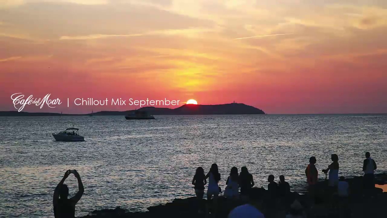 Cafe del mar chillout mix september 2013