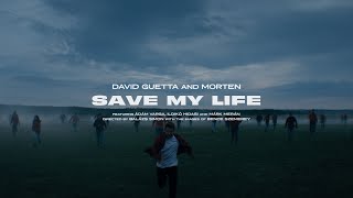 David Guetta & Morten Ft. Lovespeake - Save My Life