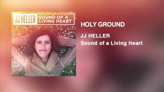 Watch Jj Heller Holy Ground video