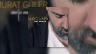 Murat Güler - Derin Mevzular