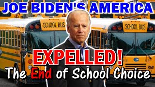 EXPELLED! The End of School Choice in Biden's America | The Frontline with Joe & Joe