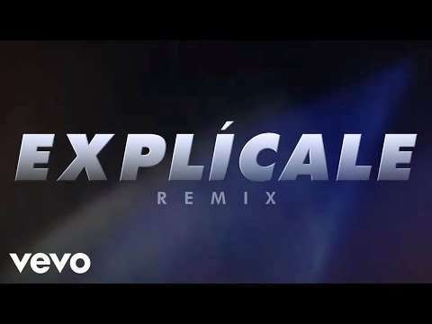 Explícale (Remix) Video